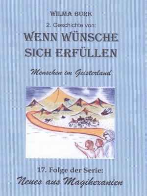 cover image of Wenn Wünsche sich erfüllen 2. Geschichte